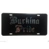 Burkina Pride License Plate All Mirror Plate & Chrome and Regular Vinyl Choices