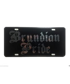Brundian Pride License Plate All Mirror Plate & Chrome and Regular Vinyl Choice