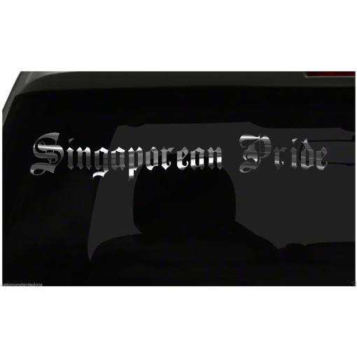 SINGAPOREAN PRIDE decal Country Pride vinyl sticker all size & colors FAST Ship!