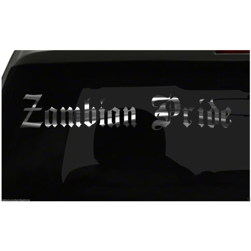 ZAMBIAN PRIDE decal Country Pride vinyl sticker all size & colors FAST Ship!