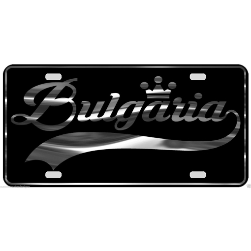 Bulgaria License Plate All Mirror Plate & Chrome and Regular Vinyl Choices