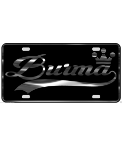 Burma License Plate All Mirror Plate & Chrome and Regular Vinyl Choices