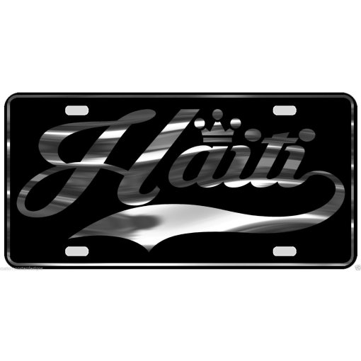 Haiti License Plate All Mirror Plate & Chrome and Regular Vinyl Choices