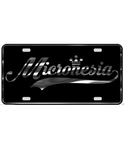 Micronesia License Plate All Mirror Plate & Chrome and Regular Vinyl Choices