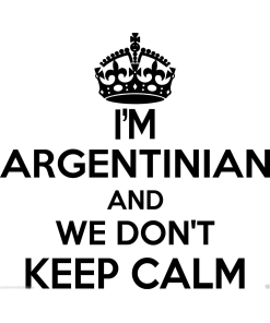 Argentinian Wall Sticker... 20 inches Tall We Don't Keep Calm Vinyl Wall Art