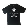 I'm New Zealander And We Don't Keep Calm Shirt Different Print Colors Inside!