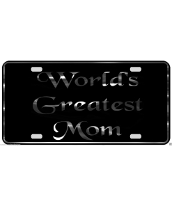 World's Greatest Mom License Plate Gift for Mom S2 Chrome & Regular Vinyl Choice