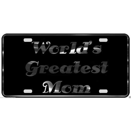 World's Greatest Mom License Plate Gift for Mom Chrome & Regular Vinyl Choice