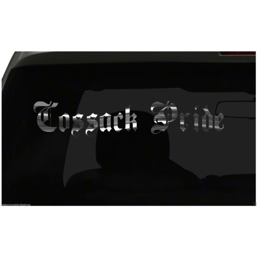 COSSACK PRIDE decal Country Pride vinyl sticker all size & colors FAST Ship!