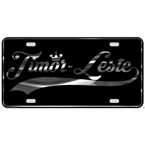 Timor Leste License Plate All Mirror Plate & Chrome and Regular Vinyl Choices