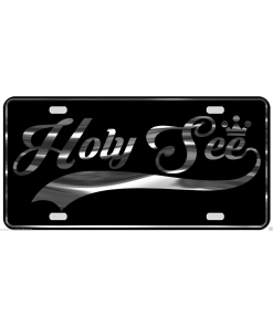 Holy See License Plate All Mirror Plate & Chrome and Regular Vinyl Choices