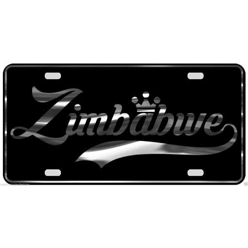 Zimbabwe License Plate All Mirror Plate & Chrome and Regular Vinyl Choices