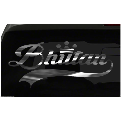 Bhutan sticker Country Pride Sticker all chrome and regular colors choices
