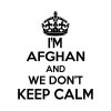 Afghan Wall Sticker... 20 inches Tall We Don't Keep Calm Vinyl Wall Art Decor