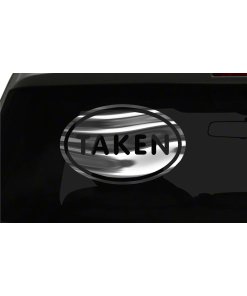 Taken Sticker Married Engaged oval euro chrome & regular vinyl color choices