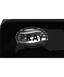 Pray Sticker Religious God Jesus oval euro chrome & regular vinyl color choices