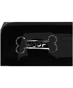 WOOF sticker dog bone funny All size regular & Chrome Mirror Vinyl Colors