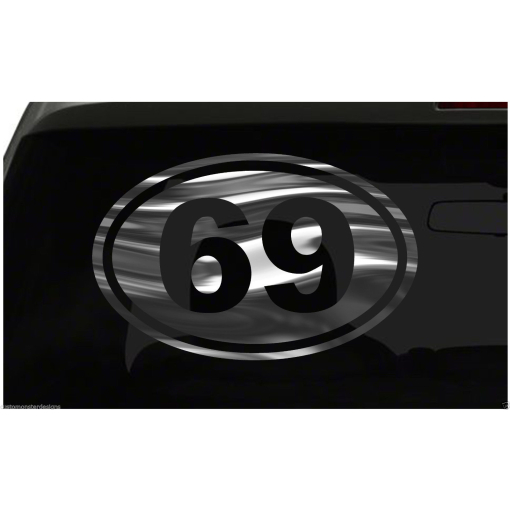 69 Sticker Sex Oral Hot Funny Oval sticker all chrome and regular vinyl colors
