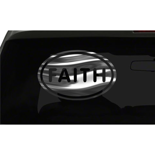 Faith Sticker Believe Religious oval all chrome & regular vinyl color choices