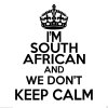 South African Wall Sticker... 20 inches Tall We Don't Keep Calm Vinyl Wall Art