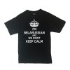 CustoMonsterDesigns Men's I'm Belarusian and We Don't Keep Calm Shirt