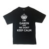 CustoMonsterDesigns Men's I'm Gabon and We Don't Keep Calm Shirt
