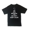 CustoMonsterDesigns Men's I'm from Nevada and We Don't Keep Calm Shirt