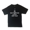 CustoMonsterDesigns Unisex I'm from New Hampshire and We Don't Keep Calm Shirt