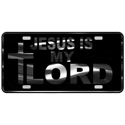 CustoMonsterDesigns Jesus is My Lord Christian, Religious Heavy Duty Aluminum License Plate