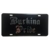 CustoMonsterDesigns Burkina Pride Heavy Duty Aluminum License Plate